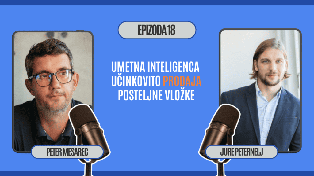 Umetna inteligenca prodaja posteljne vložke – Jure Peternelj – Dormeo Home
